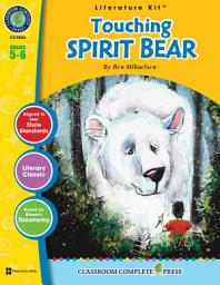 Icon image Touching Spirit Bear - Literature Kit Gr. 5-6
