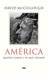 Icon image América: Quiénes somos y en qué creemos