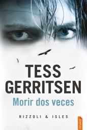 Icon image Morir dos veces: Thriller policiaco, misterio y suspense