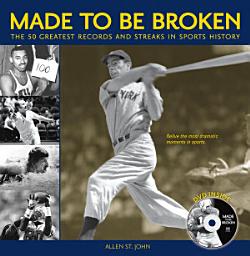Icon image Made to Be Broken: The 50 Greatest Records and Streaks in Sports History