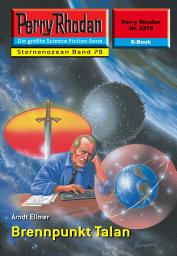 Icon image Perry Rhodan 2278: Brennpunkt Talan: Perry Rhodan-Zyklus "Der Sternenozean"