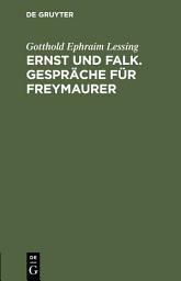 Icon image Ernst und Falk. Gespräche für Freymaurer