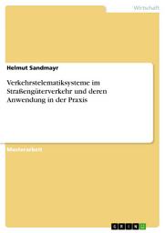 Icon image Verkehrstelematiksysteme im Straßengüterverkehr und deren Anwendung in der Praxis