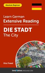 Icon image German Extensive Reading: THE CITY: Level 1