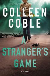 Icon image A Stranger's Game: A deadly secrets, slow burn, coastal romantic suspense