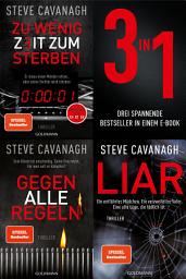Icon image Die Eddie-Flynn-Reihe Band 1-3: Zu wenig Zeit zum Sterben / Gegen alle Regeln / Liar (3in1 Bundle): Drei spannende Bestseller in einem E-Book