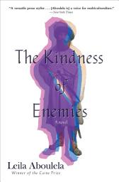 Icon image The Kindness of Enemies: A Novel