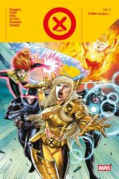 Icon image X-Men (2021) T02: X-Men un jour...