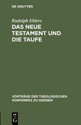 Icon image Das neue Testament und die Taufe