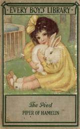 Icon image The Pied Piper of Hamelin and Other Poems: Every Boy's Library