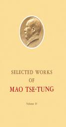 Icon image Selected Works of Mao Tse-Tung: Volume 4, Volume 4