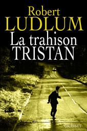 Icon image La trahison Tristan