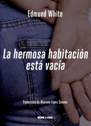 Icon image La hermosa habitación está vacía: Edición Latinoamérica