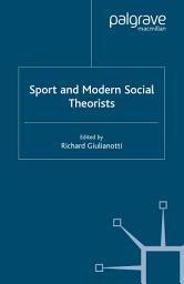 Icon image Sport and Modern Social Theorists