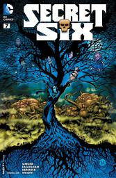 Icon image Secret Six (2014-) #7