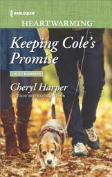 Icon image Keeping Cole's Promise: A Clean Romance