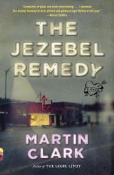 Icon image The Jezebel Remedy: A novel