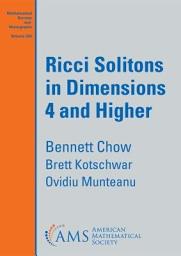 Icon image Ricci Solitons in Dimensions $4$ and Higher