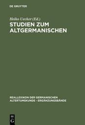 Icon image Studien zum Altgermanischen: Festschrift für Heinrich Beck
