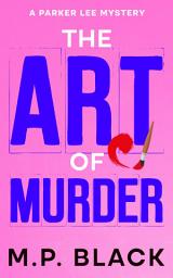 Icon image The Art of Murder