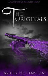 Icon image The Originals: A Conduit Chronicles Story