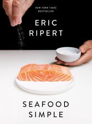 Icon image Seafood Simple: A Cookbook