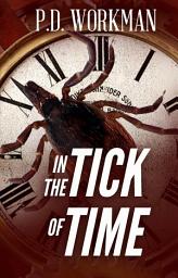 Icon image In the Tick of Time: A contemporary suspense novel