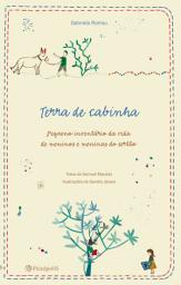Icon image Terra de cabinha: Pequeno inventário da vida de meninos e meninas do Cariri