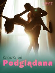 Icon image Podglądana – opowiadanie erotyczne