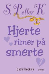 Icon image S, P eller K 5 - Hjerte rimer på smerte: S, P eller K, bind 5