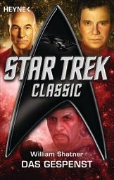 Icon image Star Trek - Classic: Das Gespenst: Roman