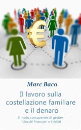 Icon image Il lavoro sulla costellazione familiare e il denaro