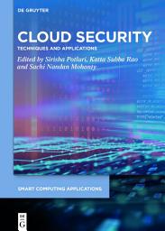 Icon image Cloud Security: Techniques and Applications