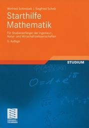Icon image Starthilfe Mathematik: Für Studienanfänger der Ingenieur-, Natur- und Wirtschaftswissenschaften, Ausgabe 5