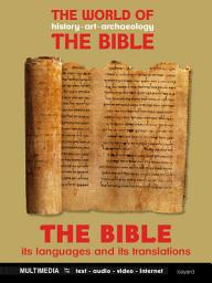 Icon image The Bible, its languages and its translations