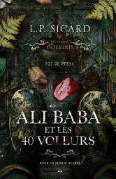 Icon image Les contes interdits - Ali-Baba et les 40 voleurs