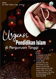 Icon image Urgensi Pendidikan Islam di Perguruan Tinggi