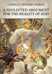 Icon image A Neglected Argument for the Reality of God