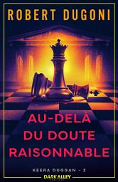 Icon image Au-delà du doute raisonnable