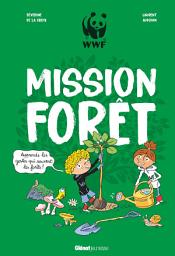 Icon image Mission forêt: Apprends les gestes qui sauvent la forêt