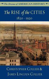 Icon image The Rise of the Cities