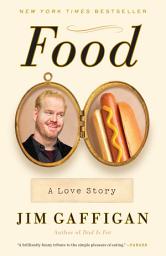 Icon image Food: A Love Story