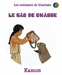 Icon image Les aventures de Gluskabe vol. 3 : Le sac de chasse