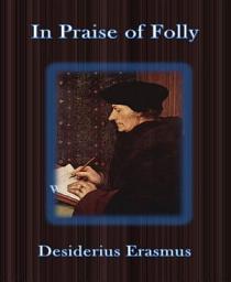 Icon image In Praise of Folly