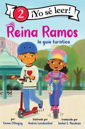 Icon image Reina Ramos: La guía turística: Reina Ramos: Tour Guide (Spanish Edition)