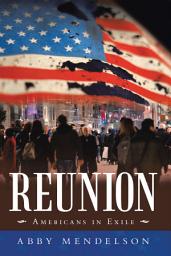 Icon image Reunion: Americans in Exile