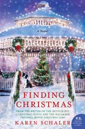Icon image Finding Christmas: A Novel