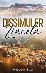 Icon image Dissimuler : Lincoln