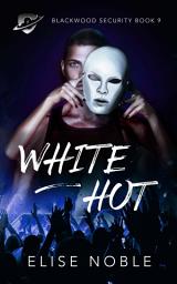 Icon image White Hot: A Romantic Suspense Novel