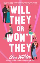 Icon image Will They or Won't They: A Novel